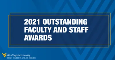 The Eberly College of Arts and Sciences at West Virginia University has named recipients for its 2020-2021 awards for faculty and staff. 

In total, the Eberly College recognized 11 individuals across four categories for their talent, commitment and service to the College and WVU.
